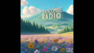 Rest For A While BascombeRadio BascombeBump [upl. by Oiligriv]