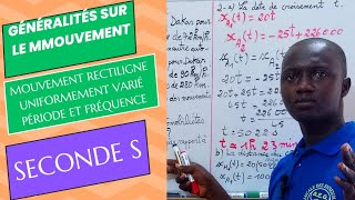 Généralités Sur Le Mouvement Seconde S Suite [upl. by Nitsirk]