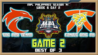 TNC vs FNOP  Game 2  MPL Philippines Season 14 Week 6 Day 2 Best of 3 [upl. by Katrina]