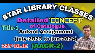 BLIE227 Solved Assignment FULL Concept Clarity July2023 amp jan2024 [upl. by Ollayos]