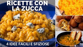 RICETTE CON LA ZUCCA 4 IDEE FACILI E VELOCI [upl. by Gracye]