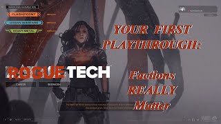 Factions REALLY Matter Your First Playthrough The Roguetech Comprehensive Guide Series [upl. by Anhaj]