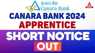 Canara Bank Recruitment 2024  Canara Bank Apprentice Short Notice Out  Canara Bank Apprentice [upl. by Gloriane851]