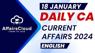 Current Affairs 18 January 2024  English  By Vikas  Affairscloud For All Exams [upl. by Atinus815]