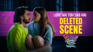 Deleted Scene 1  Rocky Aur Rani Kii Prem Kahaani  Ranveer Singh  aliabhatt  Karan Johar [upl. by Skutchan242]