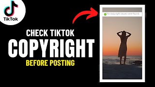 How to Check Copyright Video Before Uploading on Tiktok [upl. by Leftwich473]