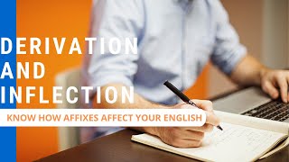 Derivational and Inflectional Affixes [upl. by Skillern]