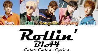 B1A4 비원에이포  Rollin LYRICS Color Coded [upl. by Nosyarg]