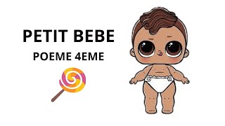 Poème 4eme année PETIT BEBE [upl. by Beau]