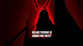 Villain Terbaik Di One Piece onepiece anime villain luffy shanks fanletter fyp shorts [upl. by Yeneffit]