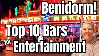 Benidorm  Top 10 ENTERTAINMENT amp CABARET Bars Have you been to them all [upl. by Leiand]