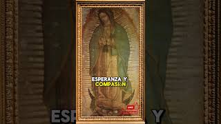 La VIRGEN DE GUADALUPE y su MENSAJE DE AMOR  dios amor virgenmaria [upl. by Waite]