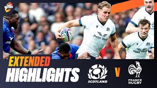 WHAT A COMEBACK 👏  Scotland v France  Extended Highlights  Summer Nations Series [upl. by Ploch]