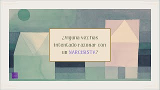 ¿Alguna vez has intentado razonar con un NARCISISTA [upl. by Jourdain]