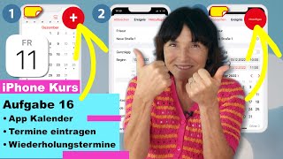 Aufgabe 16 Termine in die App Kalender eintragen Der iPhone Kurs mit über 50 Aufgaben [upl. by Libby]