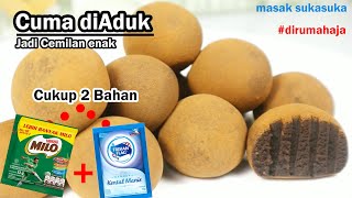 cukup 2 bahan jadi cemilan enak  MILO BALLS TANPA DIMASAK [upl. by Libbey]