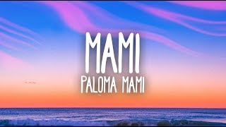 Paloma Mami  Mami Letra [upl. by Tiebout]