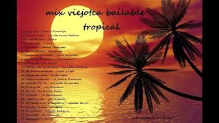 Mix viejoteka tropical bailable [upl. by Lull]