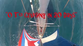 quot0 to cruising in 20 daysquot Sailing SV Delos Ep 15 [upl. by Obediah]