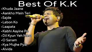 Best Of KK  KK Best Song  KK Best Bollywood Songs 💗 2023 [upl. by Secnirp]