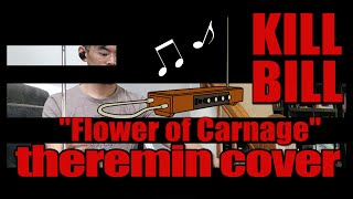 quotFlower of Carnagequot theremin cover  Kill Bill volume 1 soundtrack Meiko Kaji 梶芽衣子 [upl. by Nuahsor]