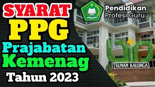 ini Syarat PPG Prajabatan Kemenag 2023 [upl. by Aciria977]