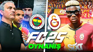 FB ve GS STADI OYUNA EKLENDİ  FC 25 FENERBAHÇE vs GALATASARAY  İLK OYNANIŞ [upl. by Ko73]