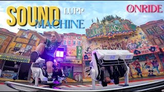 Sound Machine  Lupp Onride Kermis Weert 2024 [upl. by Edwine]