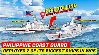 Philippine Coast Guard DEPLOYED 2 of its BIGGEST ship in Contested Waters of West Philippine Sea [upl. by Hasila233]