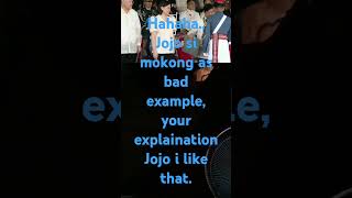 Mokong is bad example Jojo hahaha [upl. by Gravante]