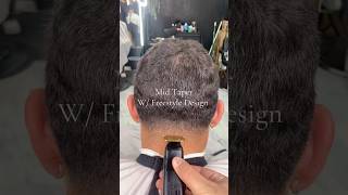 Mid Taper W Freestyle Design 🧼 barber taper taperfadehaircut barbershop midtaper fade cut [upl. by Tormoria82]