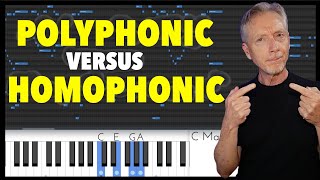 Where to Begin  Polyphonic versus Homophonic [upl. by Liatnahs78]