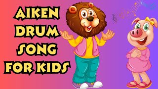 Aiken Drum  Fun Rhyme for Kids  Sing Along with Lyrics [upl. by Evilo643]