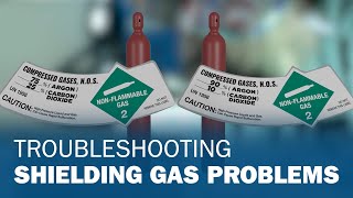 Troubleshooting Shielding Gas Problems [upl. by Melli]