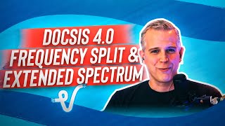 DOCSIS 40 frequency split and extended spectrum [upl. by Quintin]