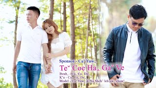 Teˇ Coe Haꞈ Gaˇ Ve  Caˬ Caˬ Daꞈ 2023 Lahu Love Song Offical MV [upl. by Nazarius]