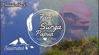 FILM SURGA PAPUA [upl. by Einehpets502]