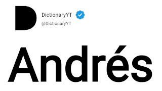 Andrés Meaning in English [upl. by Willey]