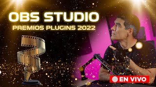 🔴 Premio a los MEJORES Plugins de OBS STUDIO para el 2023 [upl. by Sommer]