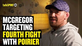 Conor McGregor Maps Out His Next Two Fights amp Talks Road House  talkSPORT MMA [upl. by Ileak820]