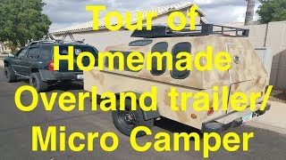 Tour Of Homemade Overland TrailerMicro Camper I Live In Full Time With My Dog [upl. by Peyton]