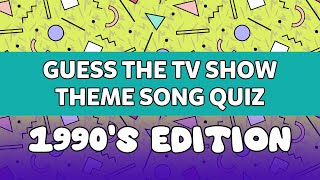 Guess the 1990s TV Show Theme Song Quiz 🎶 📺  15 Questions [upl. by Busiek]