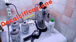 Tutorial Decalcificazione macchina caffè DELONGHI Dedica [upl. by Arfihs]