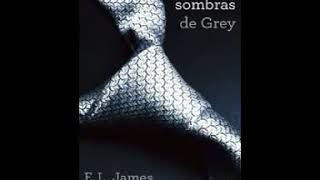 Cincuenta sombras de Grey audio libro en PDF parte 16 de 17 [upl. by Ayekat]