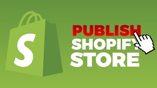 How To Make Shopify Store Live  Publish Shopify Store [upl. by Edan]