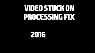 Youtube Video stuck on processing FIX 2023 [upl. by Mohandis]