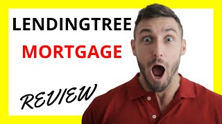 🔥 LendingTree Mortgage Review Pros and Cons [upl. by Deny]