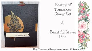 Beauty of Tomorrow Stampin Up [upl. by Latsyek]