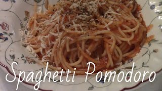 Spaghetti Pomodoro [upl. by Ydnic497]