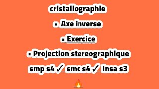 cristallographie • Axe inverse • Exercice • Projection stéréo graphique [upl. by Notsirt930]